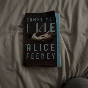 Sometimes I Lie by Alice Feeney
